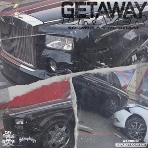 GETAWAY DRIVER (feat. SosMula & City Morgue)