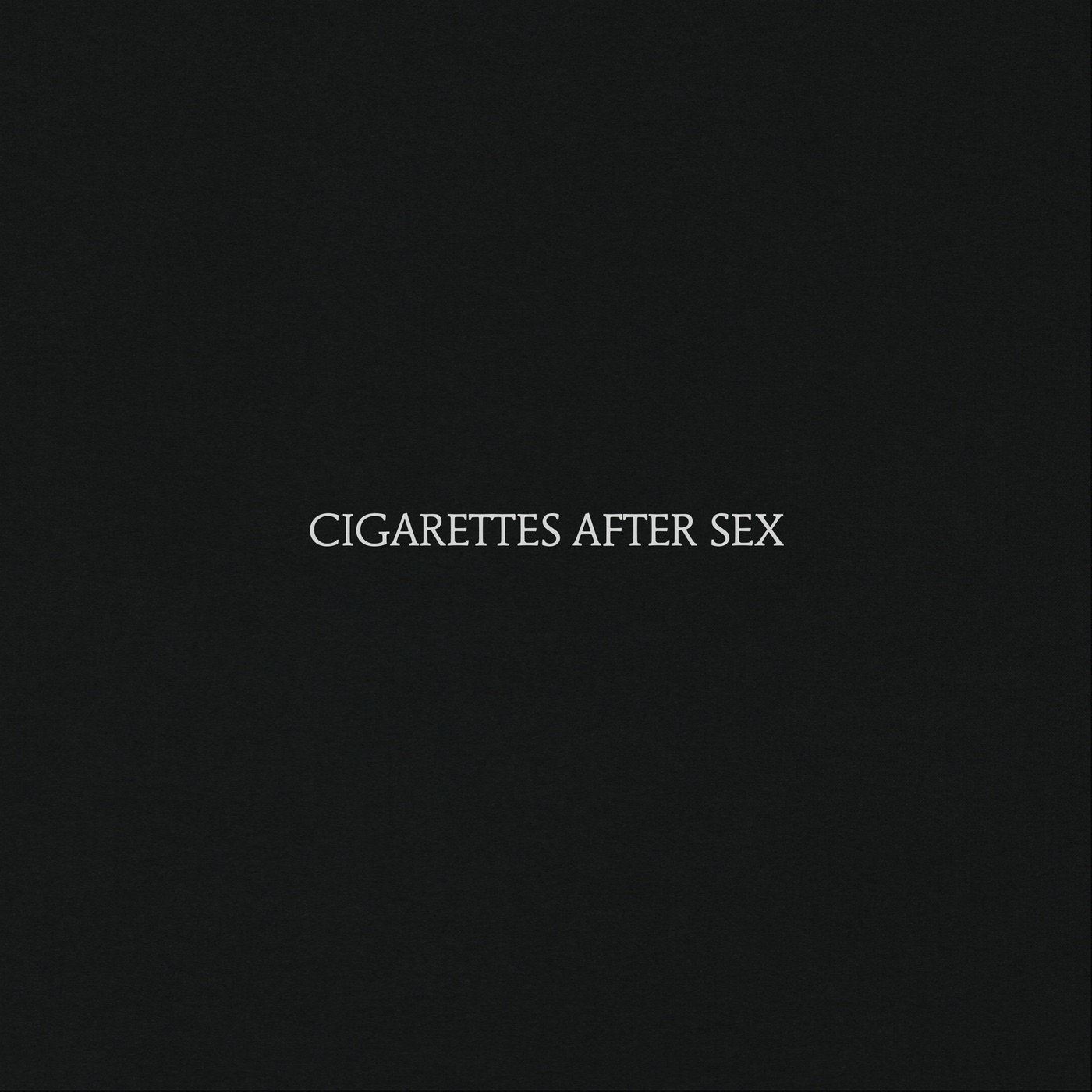 Cigarettes After Sex by Cigarettes After Sex