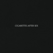 Cigarettes After Sex - Sweet