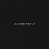 Cigarettes After Sex - K.