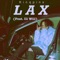 LAX (feat. ill will) - kinqpins lyrics