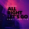 All Right Let's Go (feat. IDA fLO) - Single