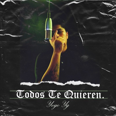 Todos Te Quieren - Single