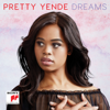 Dreams - Pretty Yende