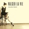 Valser la Vie - Amandine Moulin lyrics