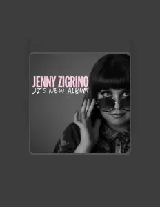 聆聽 Jenny Zigrino、觀看音樂影片、閱讀小傳、查看巡演日期等！