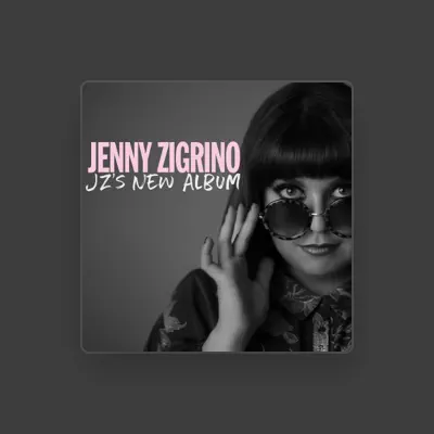 Listen to Jenny Zigrino, watch music videos, read bio, see tour dates & more!