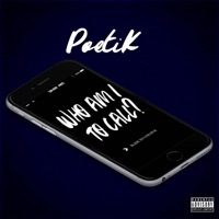 Who Am I to Call - Single - Poetik