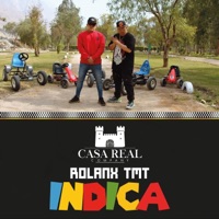 Indica (Rolanx Tmt) - Single - Casa Real Company