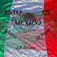 Esto Es México Single