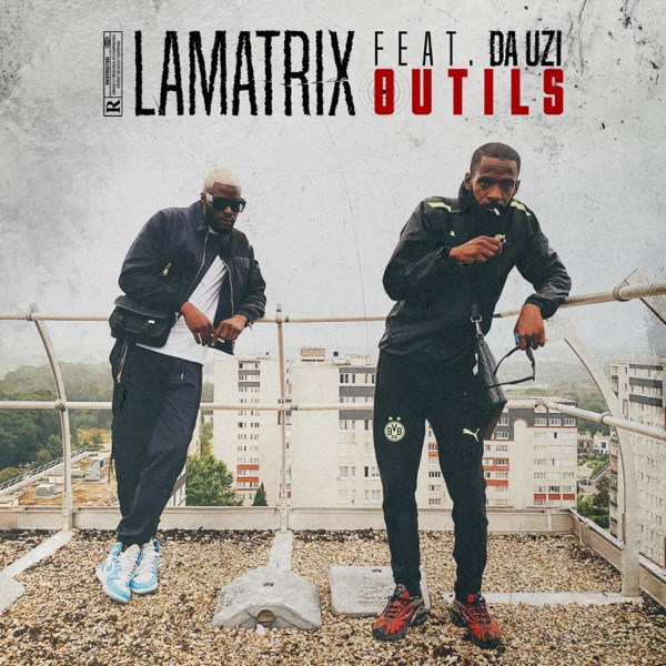 Outils (feat. DA Uzi) - Single - Lamatrix