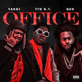 Office (feat. Yakki & Que) TTO K.T.