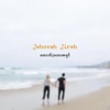 Muang Jireh - Jehovah Jireh