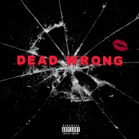 Dead Wrong - Single - M. Verse