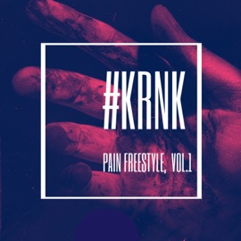 Pain Freestyle, Vol.1 KRNK