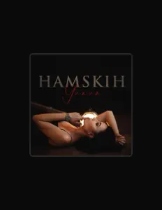 HAMSKIH सुनें, म्यूज़िक वीडियो देखें, बायो पढ़ें, दौरे की तारीखें और बहुत कुछ देखें!