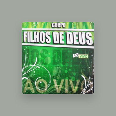 Listen to Grupo Os Filhos De Deus, watch music videos, read bio, see tour dates & more!