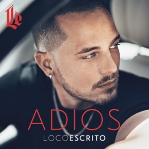 Loco Escrito - Adiós - 排舞 编舞者