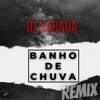 Banho De Chuva ☂ - Single