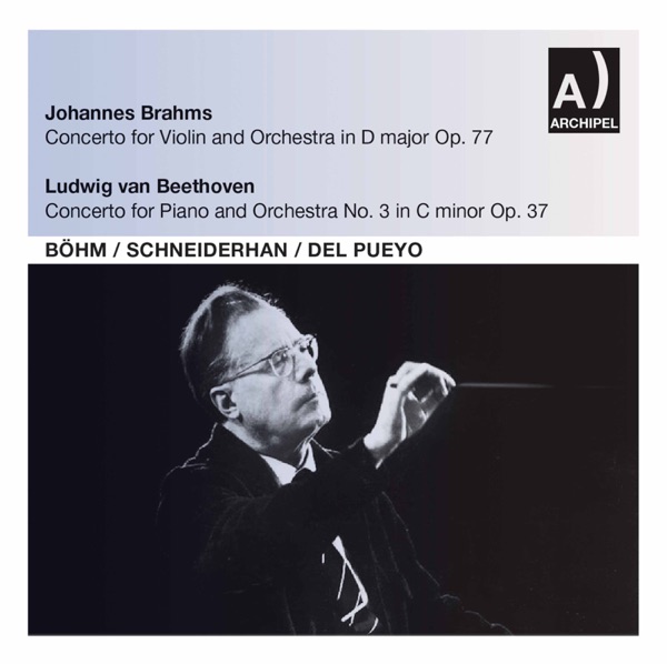 Brahms: Violin Concerto in D Major, Op. 77 - Beethoven: Piano Concerto No. 3 in C Minor, Op. 37 (Live)