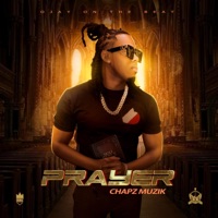 Prayer (feat. OJay On the Beat) - Single - Chapz Muzik