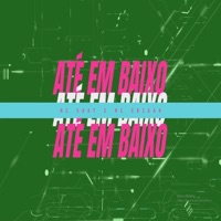 Até em Baixo - Single - MC Shat & Mc Erikah