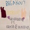 Breakout (Freedom) [feat. Frank E. Maddox] - Silverberg lyrics