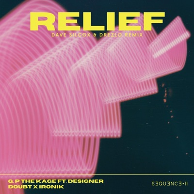 Relief (feat. Designer Doubt, Ironik) - Single