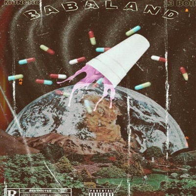 Babaland (feat. Muncho & 13boii) - Single