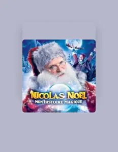 Nicolas Noël: песни, клипы, биография, даты выступлений и многое другое.