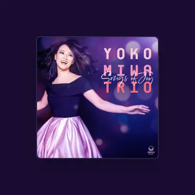 Listen to Yoko Miwa Trio, watch music videos, read bio, see tour dates & more!