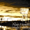 Alan Hewitt - High Fidelity