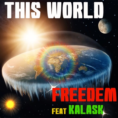 This World (feat. Kalask) - Single