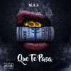 Que Te Pasa - Single