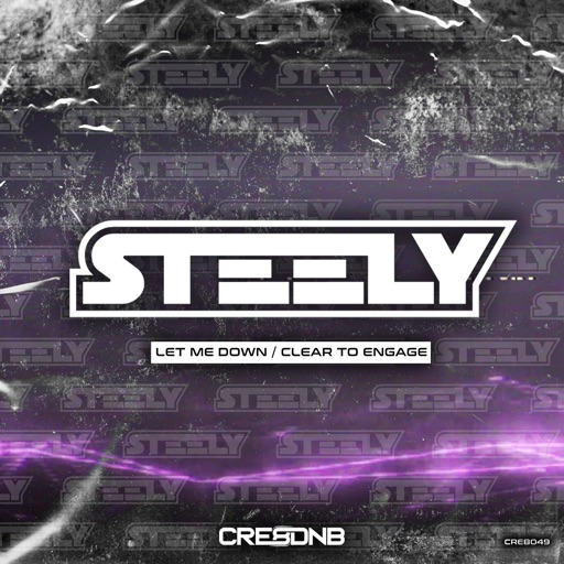 Let Me Down / Clear to Engage - Single by Steely