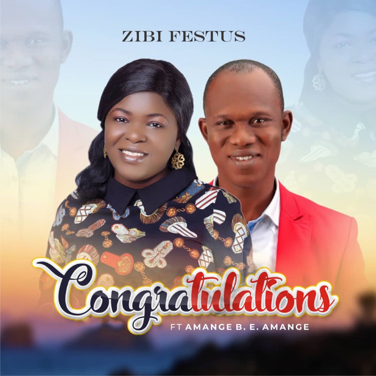 Congratulations (feat. Amange B.E Amange) - Single by Zibi Festus on Apple  Music