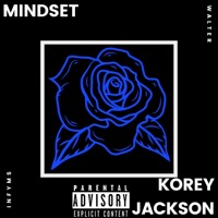 Mindset (feat. InfymsOfficial & WalteR) - Single - Korey Jackson