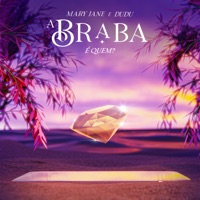 A Braba É Quem? - Single - Mary Jane & Dudu