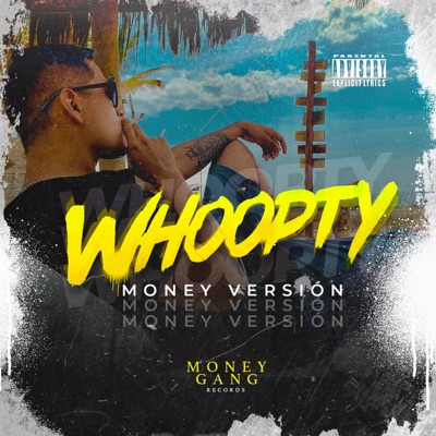 Whoopty (Money Versión) - Single