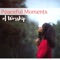 Peaceful Moments of Worship - Retreat Trend lyrics