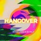 Hangover - Kyakuwa & DJ NLZ lyrics