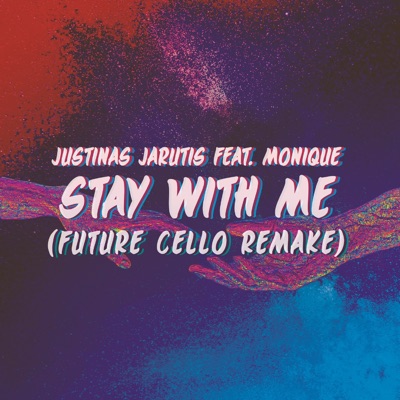 Stay With Me (Future Cello Remake) [feat. Monique] - Single