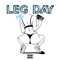 Leg Day - Zae France lyrics