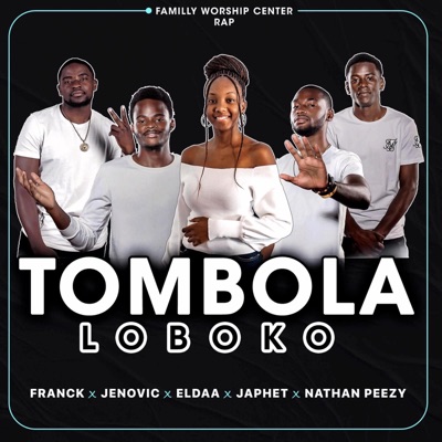 TOMBOLA LOBOKO (feat. Eldaa, Japhet, Franck & Jenovic) - Single