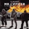 Mr. Officer (feat. Scarface & Trae tha Truth) - TJ Boyce lyrics