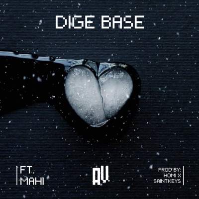 Dige base (feat. Mahi) - Single