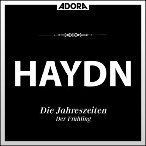 Die Jahreszeiten für Orchester, Chor und Singstimmen, Hob. XXI:3: Der Sommer: No. 10 - No. 13 und No. 15 und 16