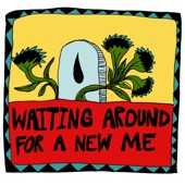 Waiting Around For a New Me artwork