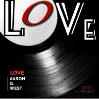LOVE - Single - Aaron G. West