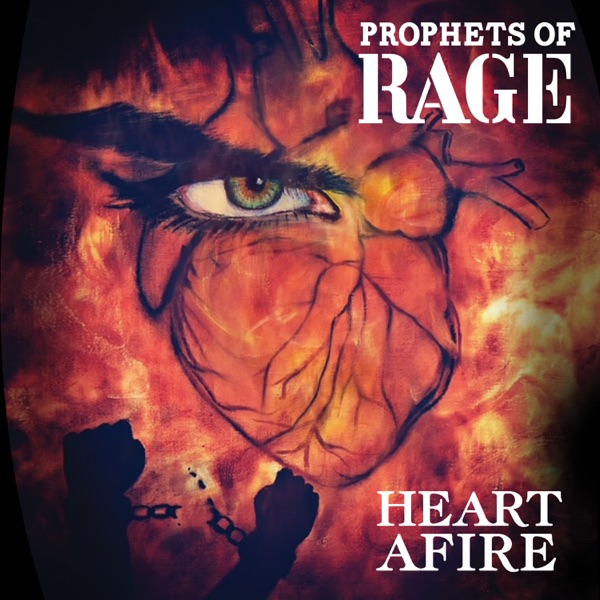 Heart Afire - Single - Prophets of Rage